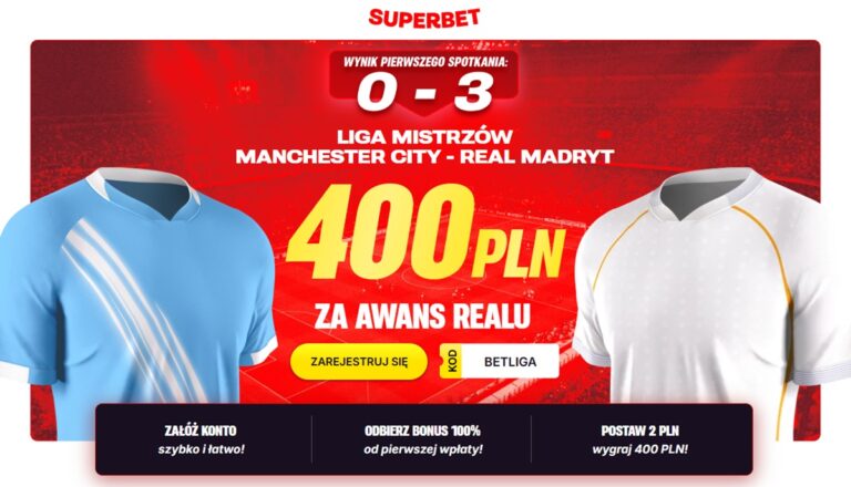 Manchester City - Real Madryt - promocja Superbet