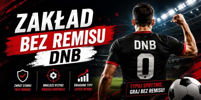 DNB - zakład bez remisu