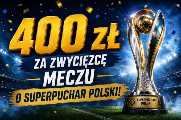 Superpuchar Polski - 400 zł STS