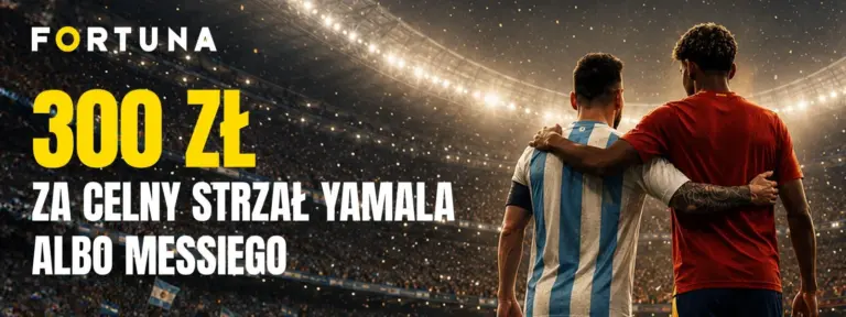 Messi Yamal Fortuna bonus