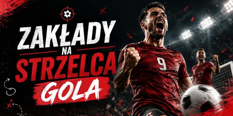 zakłady na strzelca gola