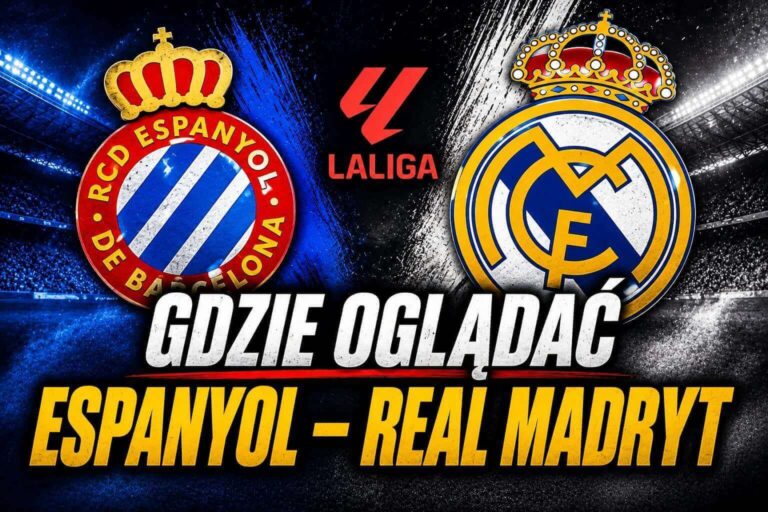 Espanyol Real Madryt gdzie oglądać