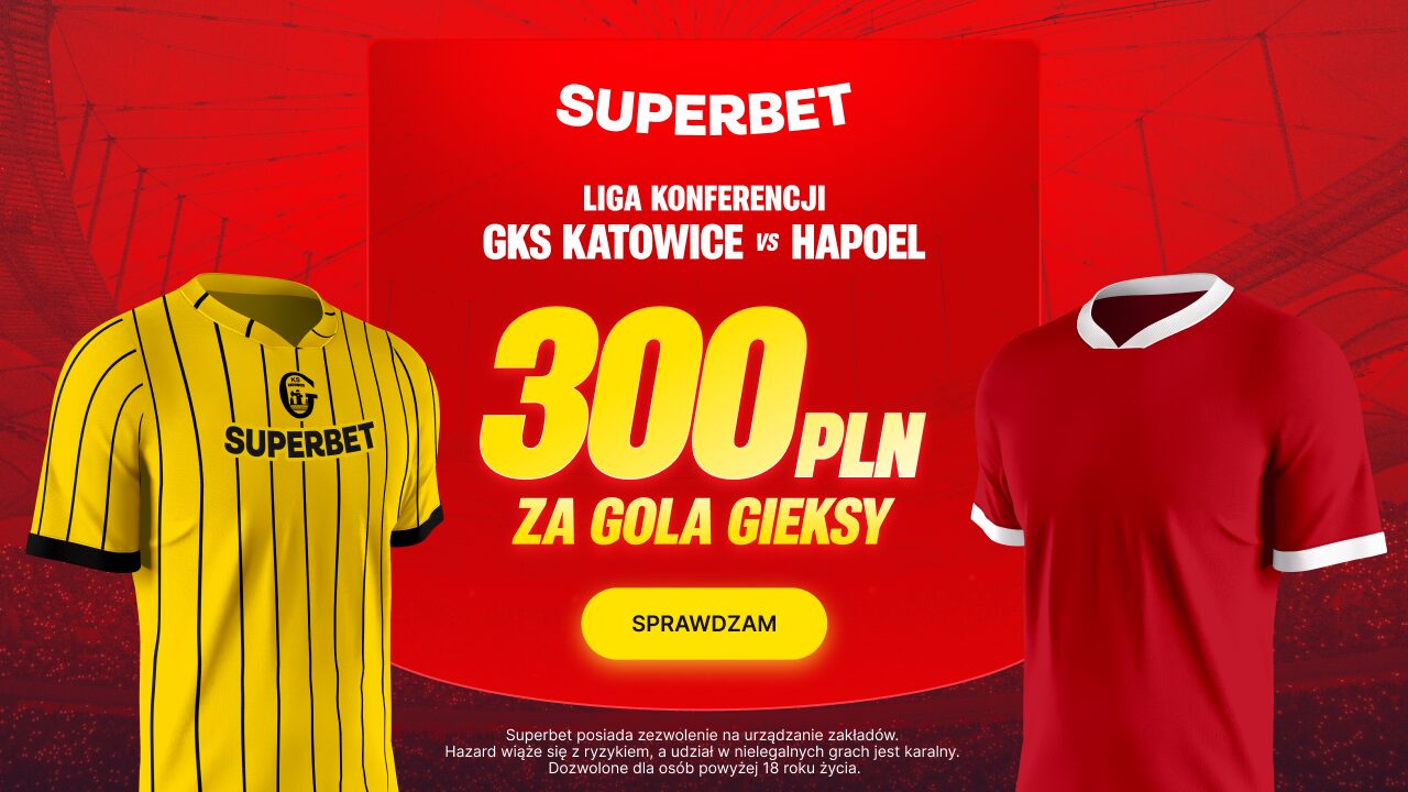 300 PLN za gola GKS-u Katowice w meczu z Hapoelem Tel Aviv