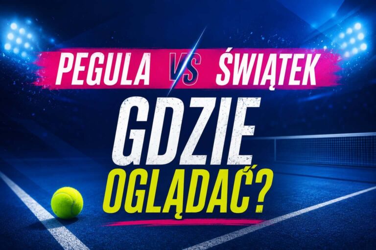 Pegula Świątek gdzie oglądać