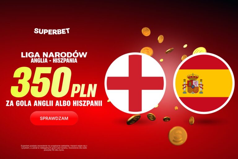 Anglia Hiszpania promocja Superbet