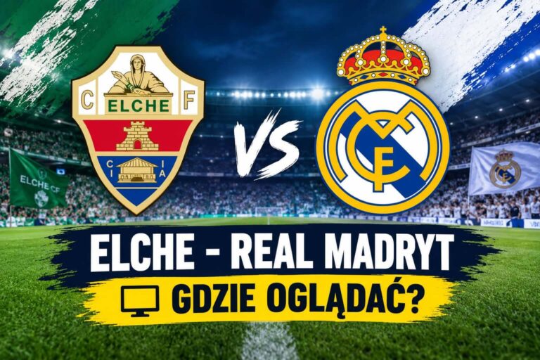 Elche Real gdzie oglądać?
