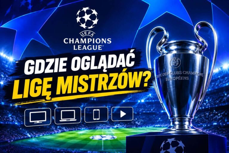Liga Mistrzów transmisje