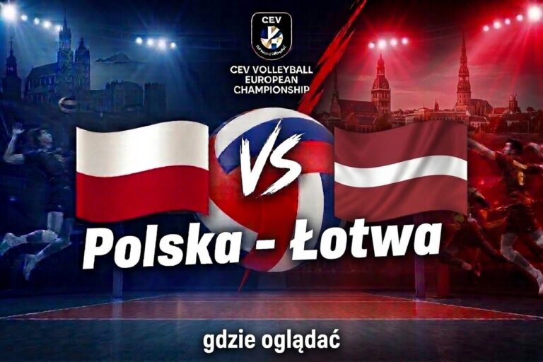 Polska Łotwa mistrzostwa Europy siatkarzy 2026 gdzie ogladac