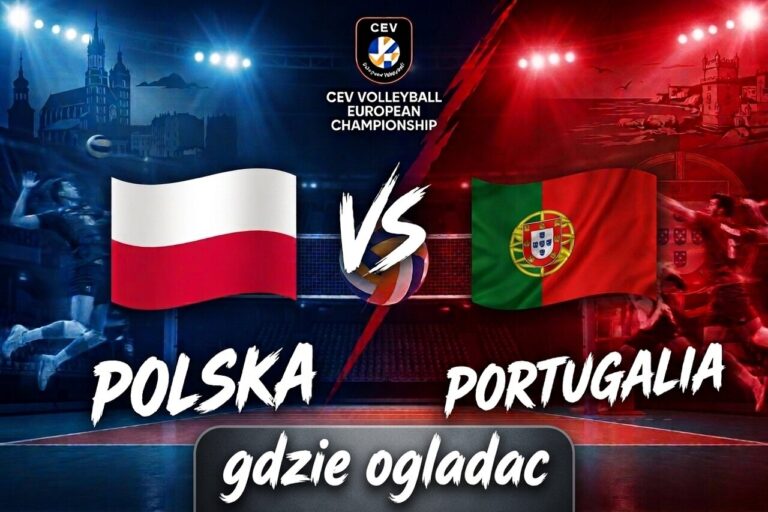 Polska Portugalia mistrzostwa Europy siatkarzy 2026 gdzie ogladac