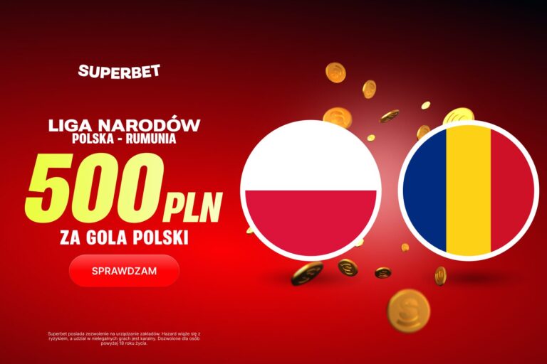 Polska Rumunia promocja w Superbet
