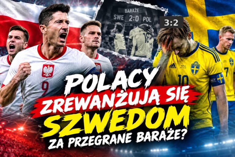 Baraże Szwecja Polska