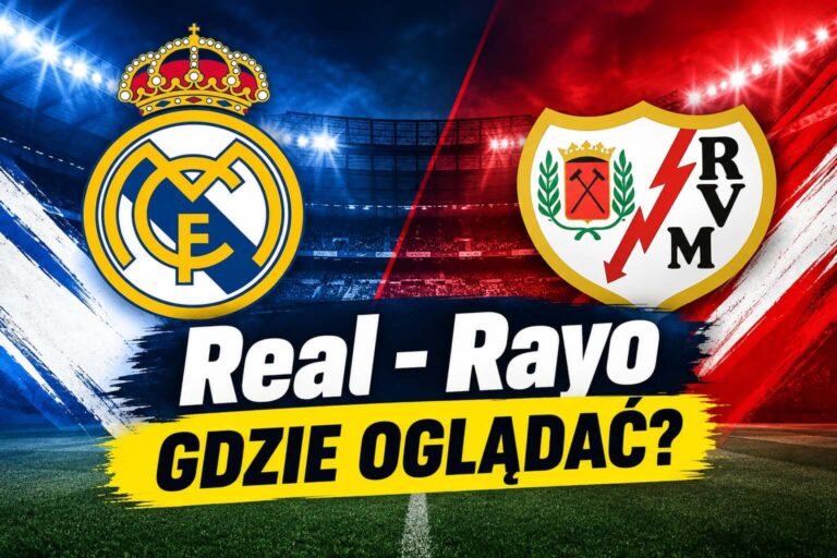 Real Rayo gdzie oglądać