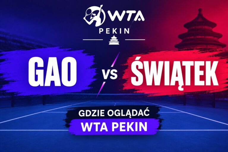 Gao świątek wta pekin gdzie oglądać