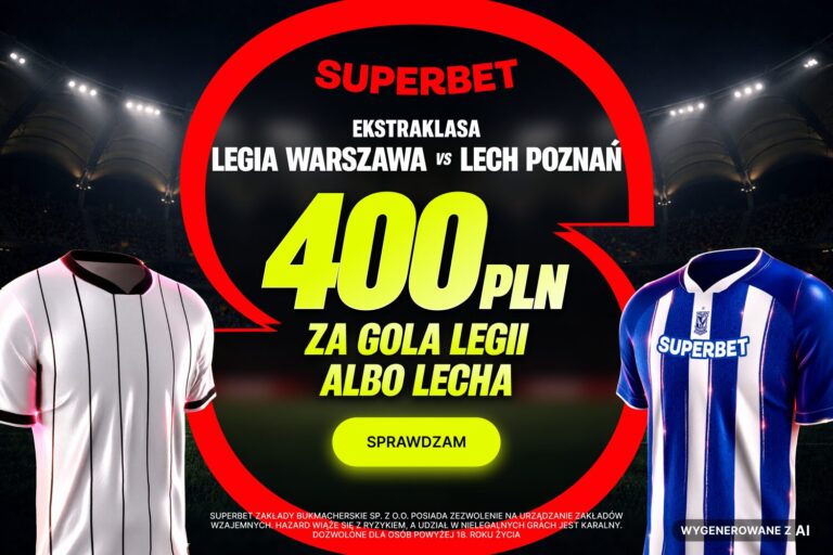 Legia Lech promocja Superbet