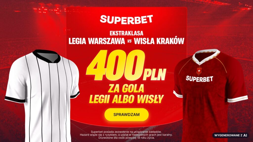 Legia Wisła promocja Superbet