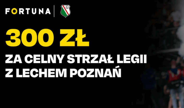Promocja w Fortunie na Legia Lech