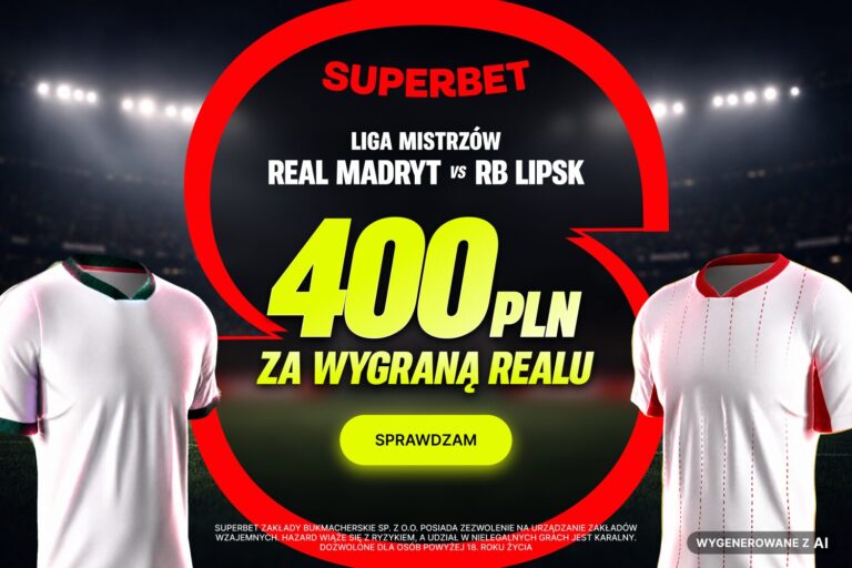 Real Madryt Lipsk - promocja Superbet
