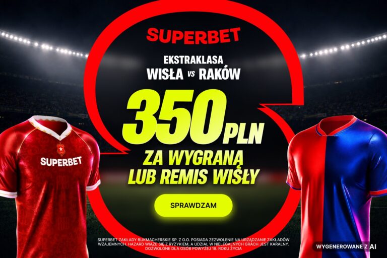 Wisła Raków promocja Superbet